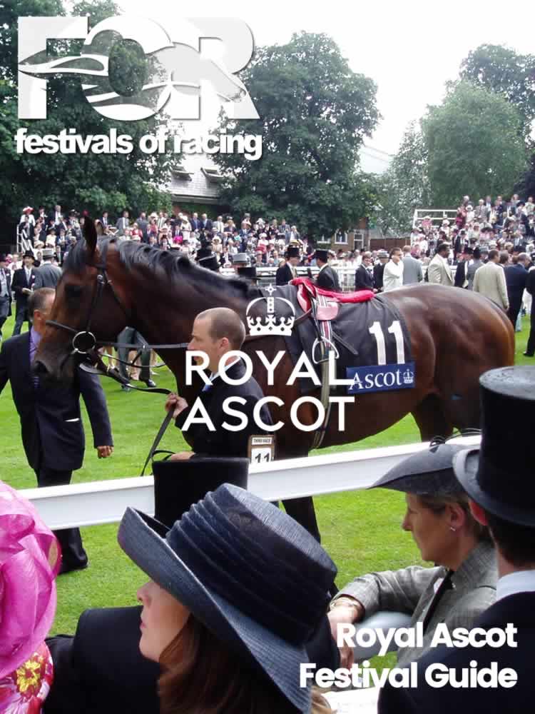 Royal Ascot Festival Guide